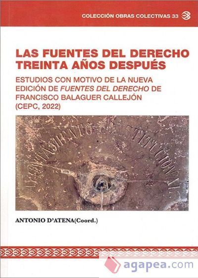 Las fuentes del Derecho treinta a&ntilde;os despu&eacute;s