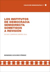 Portada de Los institutos de democracia semidirecta sometidos a revisión