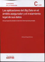 Portada de Las aplicaciones del Big Data en el ámbito asegurador y el tratamiento legal de sus datos