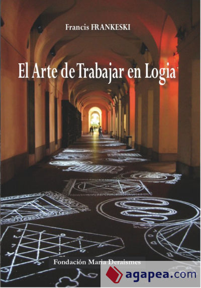 El arte de trabajar en logia