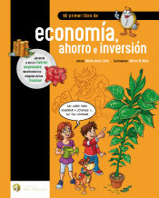 Portada de Mi primer libro de economía, ahorro e inversión