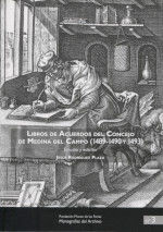 Portada de Libros de Acuerdos del Concejo de Medina del Campo (1489-1490 y 1493)