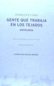 Portada de GENTE QUE TRABAJA EN LOS TEJADOS: Antología