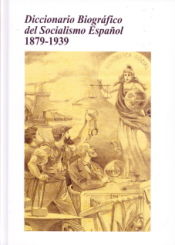 Portada de Diccionario biográfico del socialismo español 1879-1939