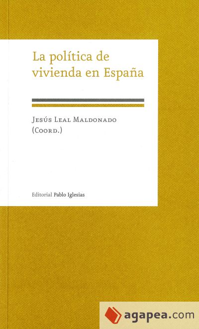 La política de vivienda en España