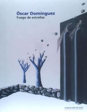 Portada de Óscar Domínguez, fuego de estrellas