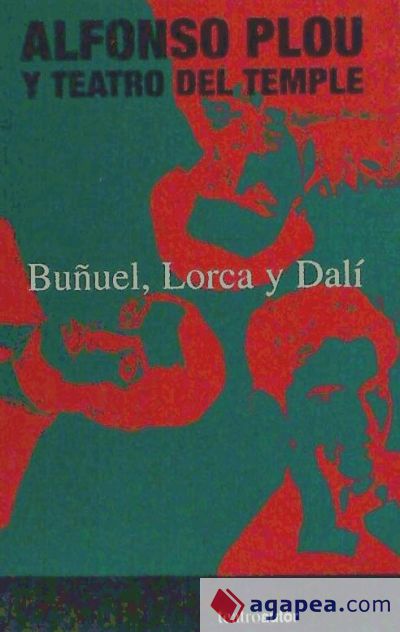 BUÑUEL LORCA Y DALI