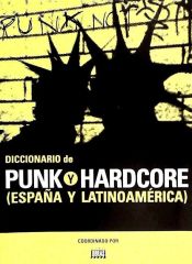 Portada de Diccionario de punk y hardcore : España y Latinoamérica