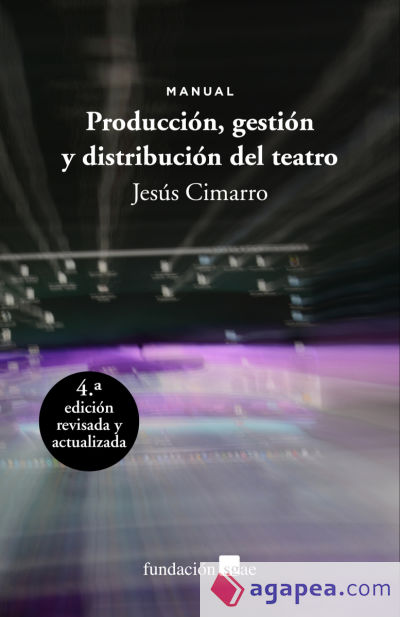 Producción, gestión y distribución del teatro
