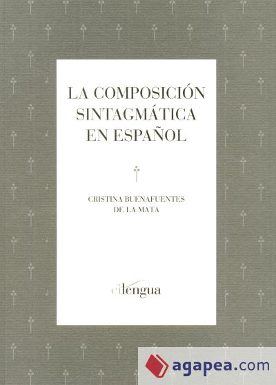 COMPOSICION SINTAGMATICA EN ESPA¥OL