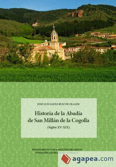 Historia de la Abadía de San Millán de la Cogolla