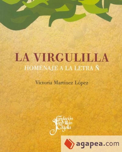 La virgulilla : homenaje a la letra Ñ