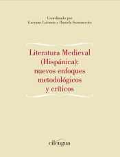Portada de Literatura Medieval (Hispánica): nuevos enfoques metodológicos y críticos