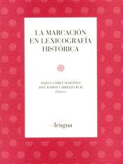 Portada de MARCACION EN LEXICOGRAFIA HISTORICA