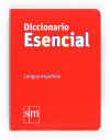 Diccionario Esencial : Lengua Española