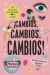 Portada de ¡Cambios, cambios, cambios!: 50 lecciones para conocer y amar tu cuerpo, de Marawa Ibrahim