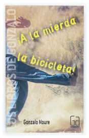 Portada de A la mierda la bicicleta