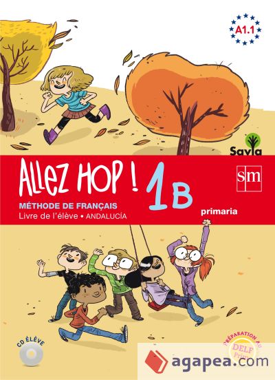 Allez Hop! 1B: livre de l'élève. Primaria. Savia. Andalucía