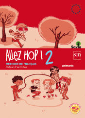 Portada de Allez Hop! 2: cahier d'activités. Primaria. Savia