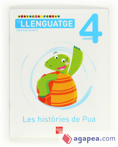 Aprenc a pensar amb el llenguatge: Les històries de Pua. Nivell 4. Educació Infantil