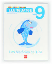 Portada de Aprenc a pensar amb el llenguatge: Les històries de Tina. Nivell 9. Educació Infantil