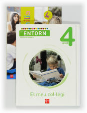 Portada de Aprenc a pensar amb l'entorn: El meu col·legi. Nivell 4. Educació Infantil