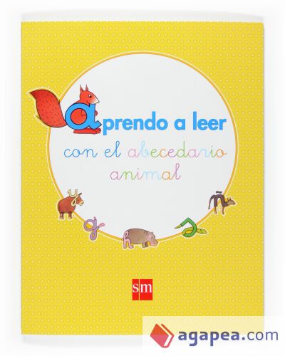 APRENDO A LEER CON EL ABECEDARIO ANIMAL - ANA SERNA VARA ...