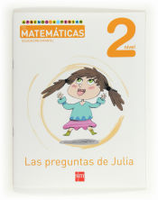 Portada de Aprendo a pensar con las matemáticas: Las preguntas de Julia. Nivel 2. Educación Infantil