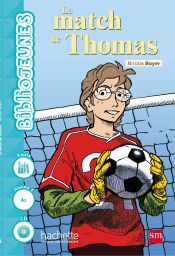 Portada de Bibliojeunes, Le match de Thomas, niveau 4 (A1)