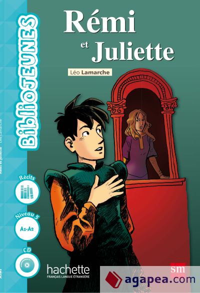 Bibliojeunes, Rémi et Juliette, niveau 5 (A1-A2)