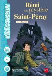 Portada de Bibliojeunes, Rémi et le mystère de Saint-Peray, niveau 4 (A1)
