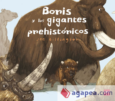 Boris y los gigantes prehistóricos