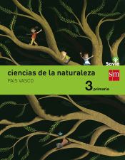 Portada de Ciencias de la naturaleza. 3 Primaria. Savia. País Vasco