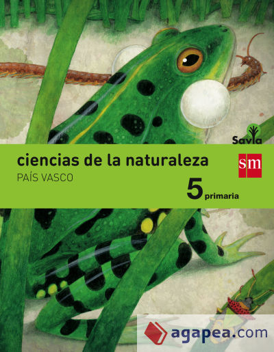 Ciencias de la naturaleza. 5 Primaria. Savia. País Vasco