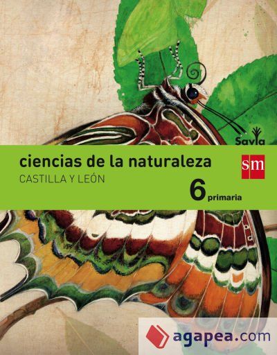 Ciencias de la naturaleza, 6 Primaria, Savia Ciencias de la naturaleza, 6 Primaria, Savia