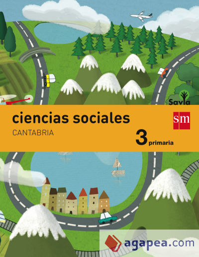 Ciencias sociales. 3 Primaria. Savia. Cantabria