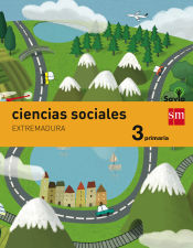 Portada de Ciencias sociales. 3 Primaria. Savia. Extremadura