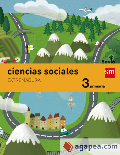 Ciencias sociales. 3 Primaria. Savia. Extremadura