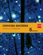 Portada de Ciencias sociales. 5 Primaria. Savia. Castilla-La Mancha