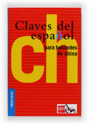 Portada de Claves del español para hablantes de chino