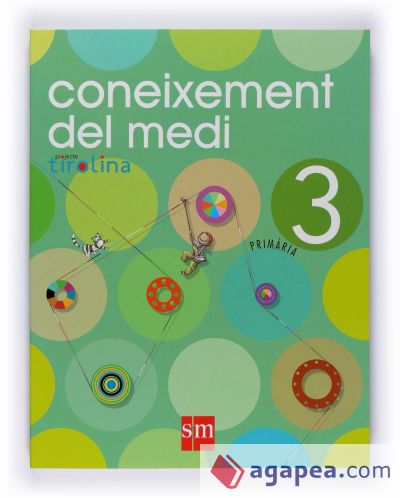 Coneixement del medi. 3 Primària. Projecte Tirolina