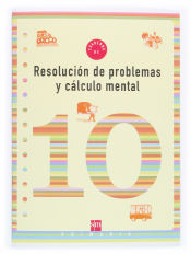 Portada de Cuaderno 10 de resolución de problemas y cálculo mental. 4 Primaria