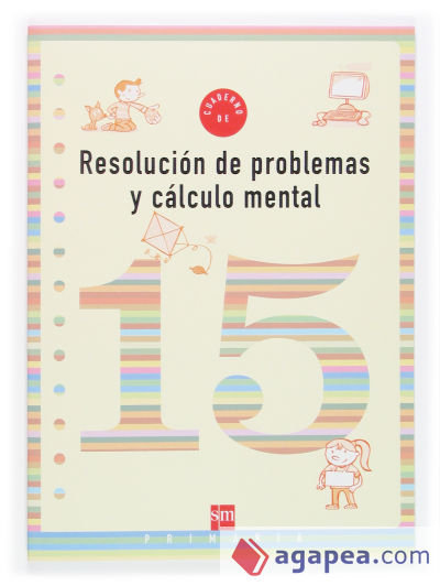 Cuaderno 15 de resolución de problemas y cálculo mental. 5 Primaria