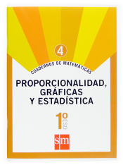 Portada de Cuaderno 4 de matemáticas. 1 ESO. Proporcionalidad, gráficas y estadística