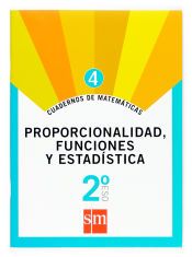 Portada de Cuaderno 4 de matem&aacute;ticas. 2 ESO. Proporcionalidad, funciones y estad&iacute;stica