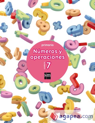 Cuaderno 7 de números y operaciones. Primaria