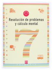 Portada de Cuaderno 7 de resolución de problemas y cálculo mental. 3 Primaria