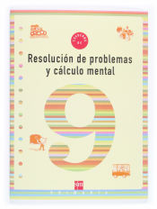 Portada de Cuaderno 9 de resolución de problemas y cálculo mental. 3 Primaria