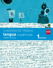 Portada de Cuaderno de lengua, Cuadrícula. 1 Primaria, 1 Trimestre. Savia