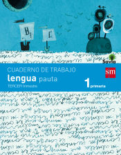 Portada de Cuaderno de lengua, Pauta. 1 Primaria, 3 Trimestre. Savia